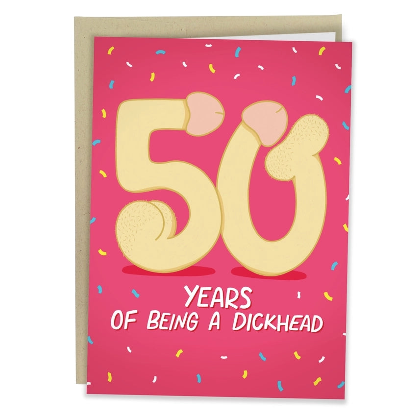 50 Years of Being a Dickhead