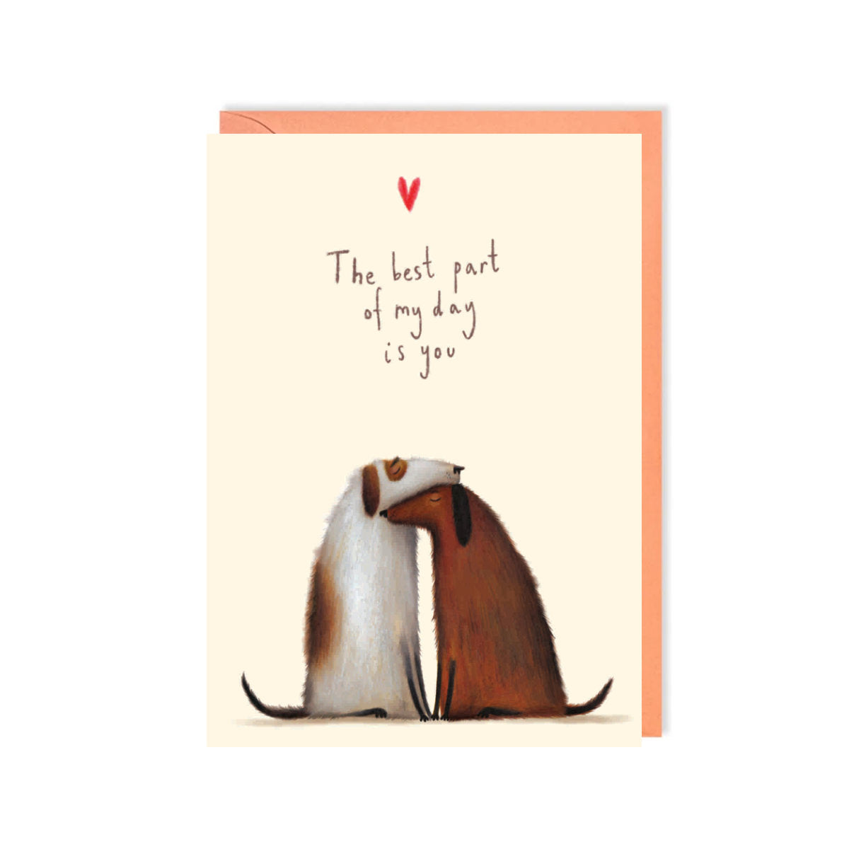 Best Part Of My Day Love Card