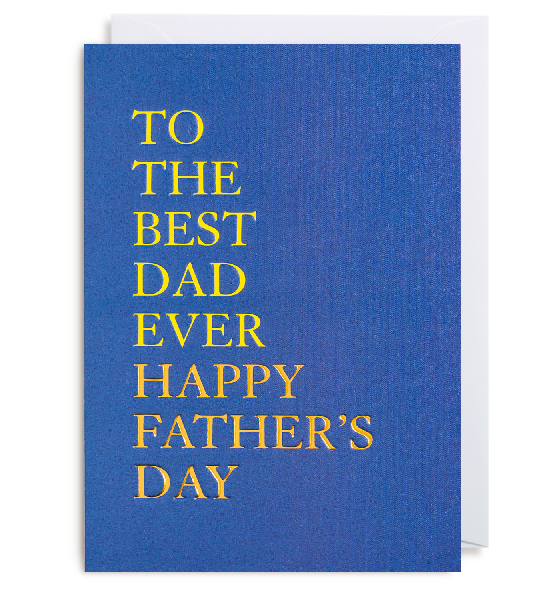Best Dad Ever Father's Day Card