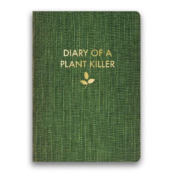 Diary Of A Plant Killer Journal