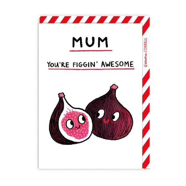 Figgin' Awesome Mother's Day Card