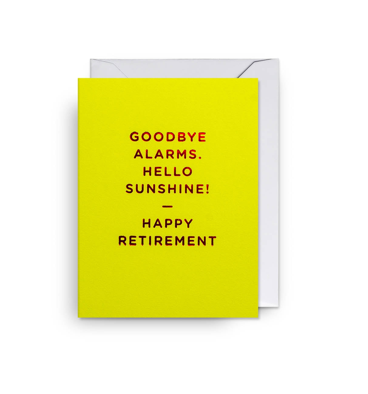 Goodbye Alarms Retirement Card