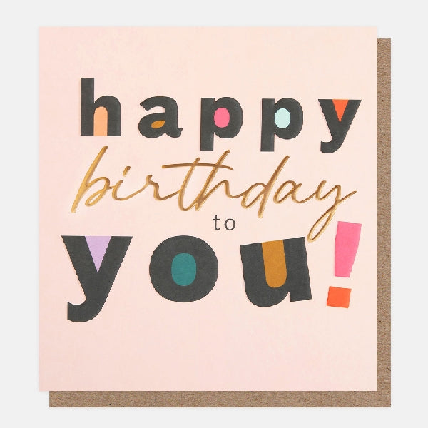 Happy Day To You Birthday Card