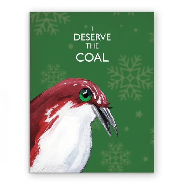 I Deserve The Coal Christmas Card