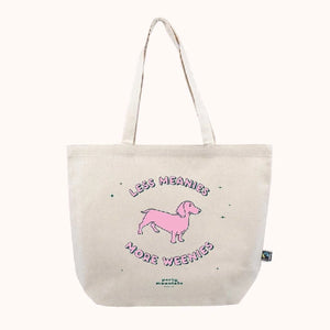 Less Meanies More Weenies Tote Bag