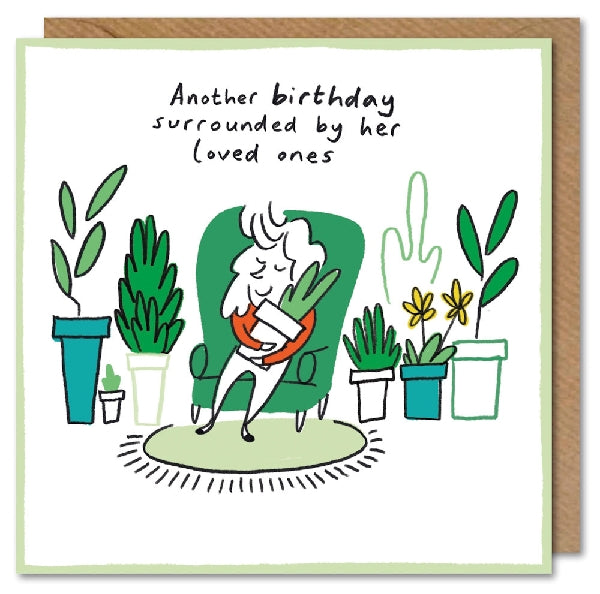 Loved Ones Plant Birthday Card