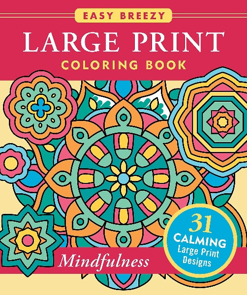 Mindfulness Large Print Colouring Book