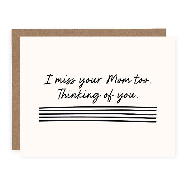 Miss Your Mom Too Mother's Day Card