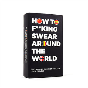 How To Fucking Swear Around The World