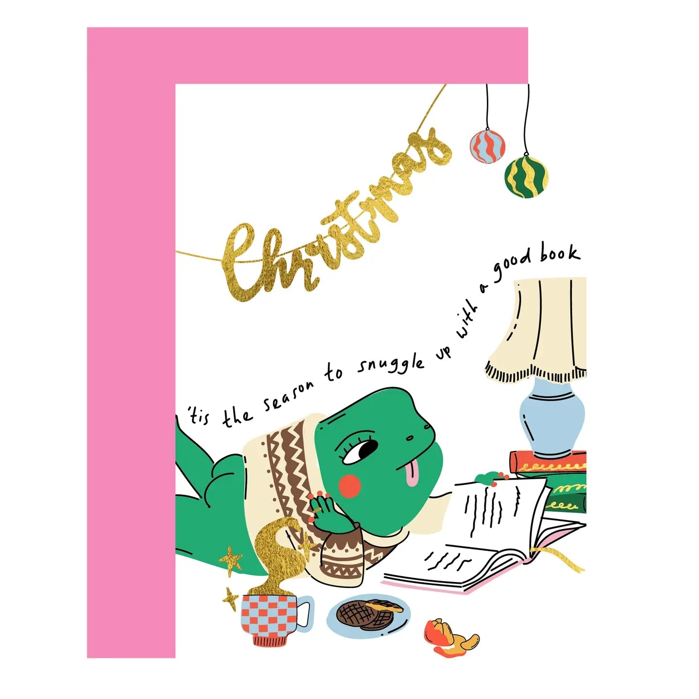 Tis The Season To Snuggle Up Christmas Card