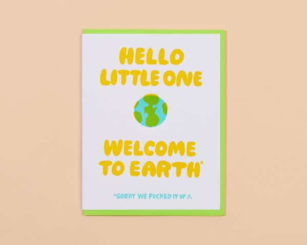Welcome To Earth New Baby Card
