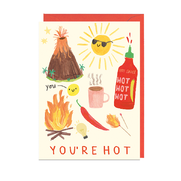 You're Hot Love Card