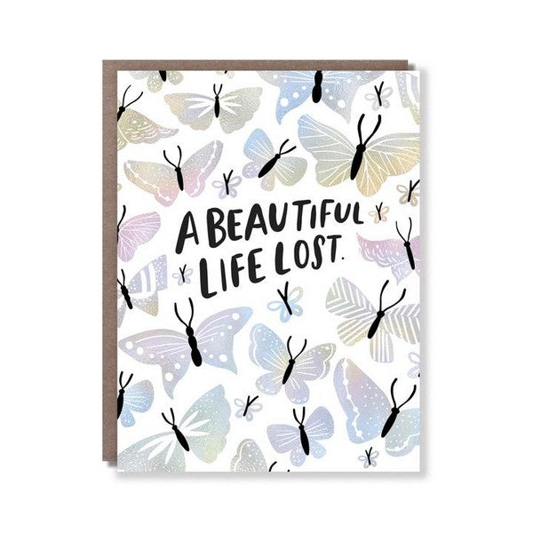 A Beautiful Life Lost Sympathy Card