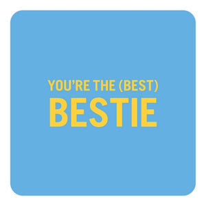 You Are the Bestie - Quote Cards