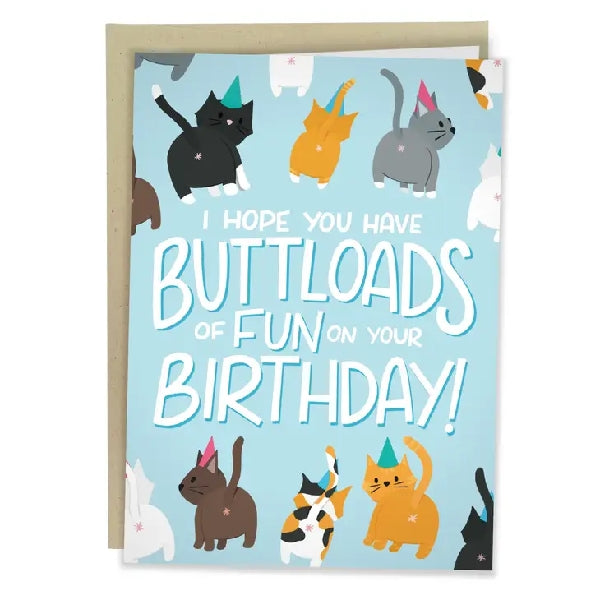 blue birthday card with rows of cats wearing birthday hats and showing their butts. centre text reads "i hope you have buttloads of fun on your birthday!"