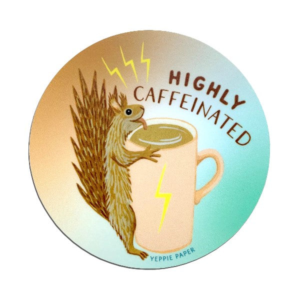 Yeppie Paper Sticker | Caffeinated Squirrel
