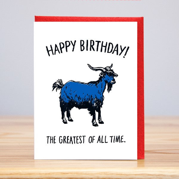 Greatest Of All Time Birthday Card
