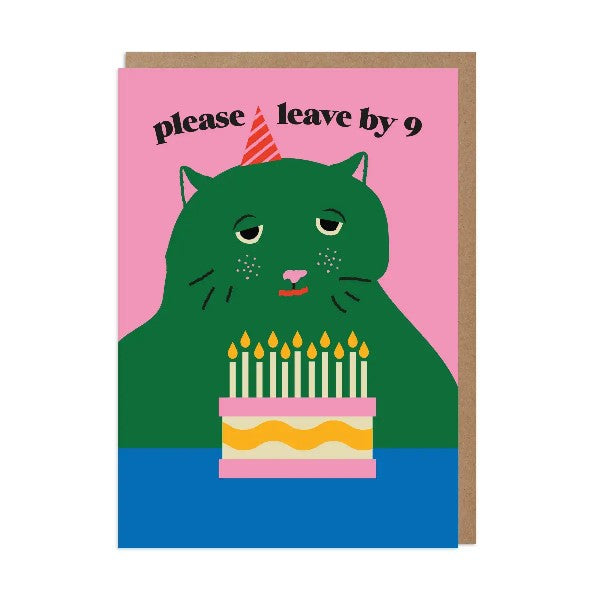 Please Leave By 9 Birthday Card