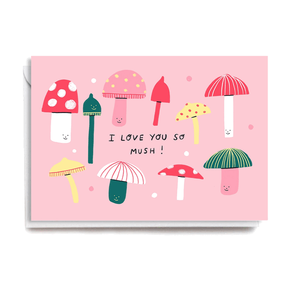 I Love You So Mush Card