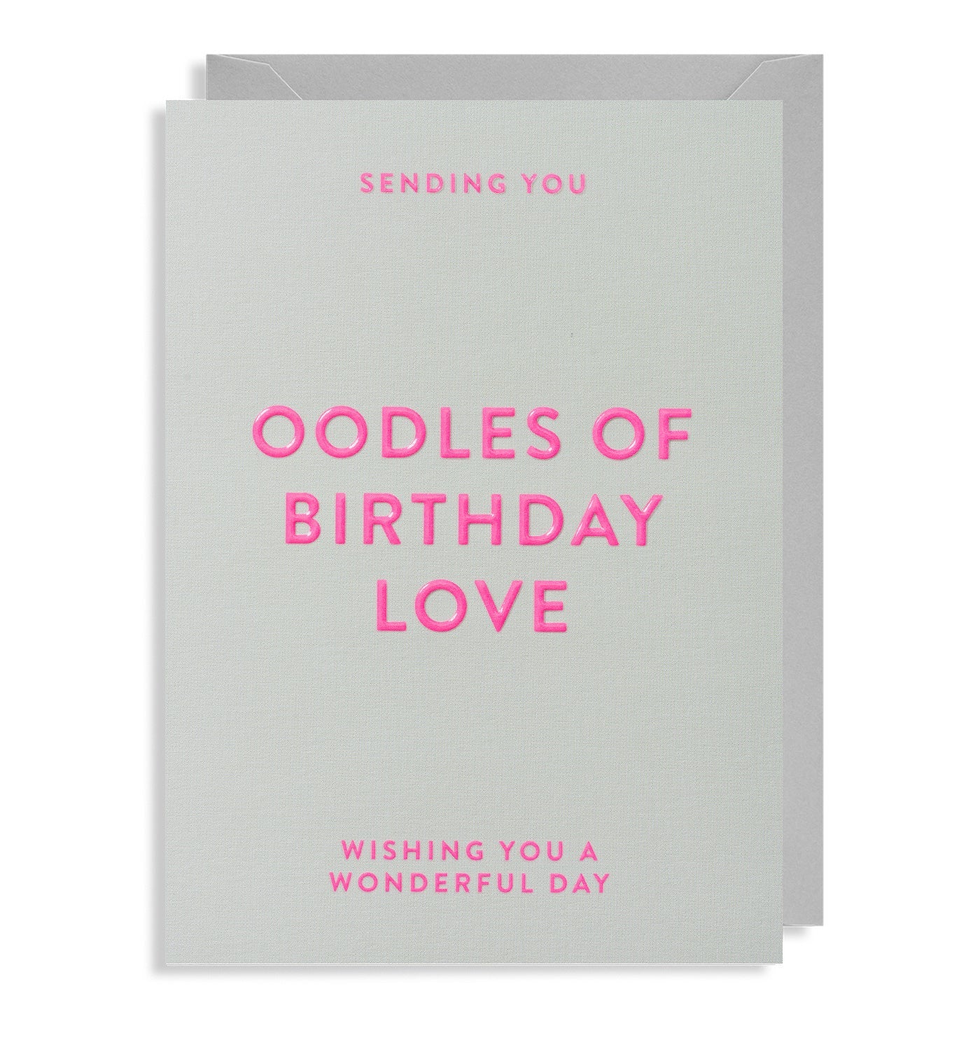 Oodles Of Love Birthday Card