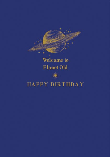 Welcome To Planet Old Birthday Card