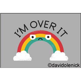 I'm Over It | Magnet | The Gifted Type