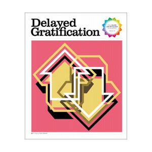 Delayed Gratification Magazine | Issue 31 | The Gifted Type