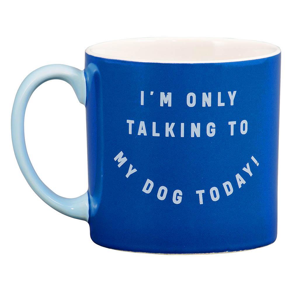 Talking To My Dog Mug